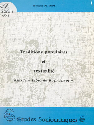 cover image of Traditions populaires et textualité dans le « Libro de Buen Amor »